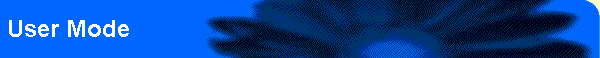 User Mode