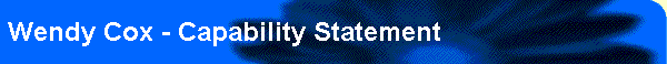 Wendy Cox - Capability Statement